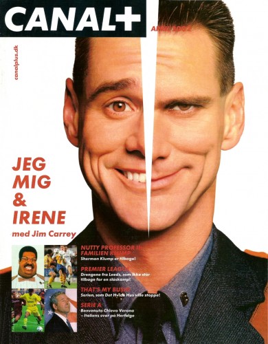 Canal+
Jim Carrey on the cover of the Danish Magazine Canal+.

Issue: April, 2002
Keywords: Canal+ Magazine Denmark Me, Myself & Irene 2002