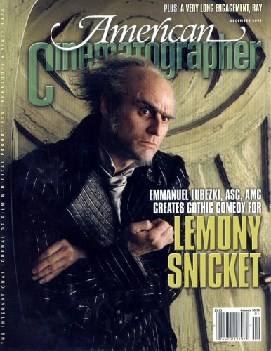 American Cinematographer
Jim Carrey on the cover of American Cinematographer.

Issue: December, 2004 
Keywords: American Cinematographer Count Olaf Lemony Snicket Magazine 2004