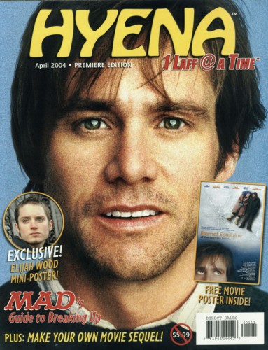 Hyena
Jim Carrey on the cover of Hyena.

Issue: April, 2004 
Keywords: Hyena Magazine Eternal Sunshine of the Spotless Mind Joel Barish 2004