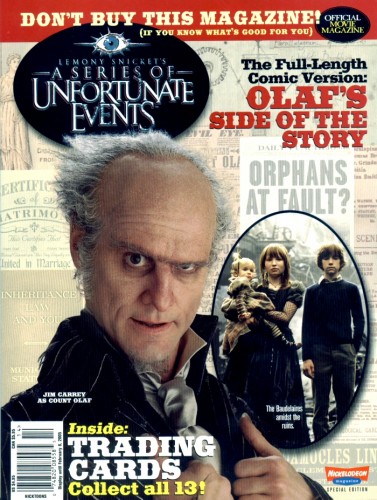 Official Lemony Snicket Magazine
Jim Carrey on the cover of the official Lemony Snicket Magazine (Nickelodeon Magazine - Special Edition).

Issue: December 2004
Keywords: Nickelodeon Magazine Special Edition Lemony Snicket Count Olaf 2005